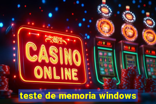 teste de memoria windows